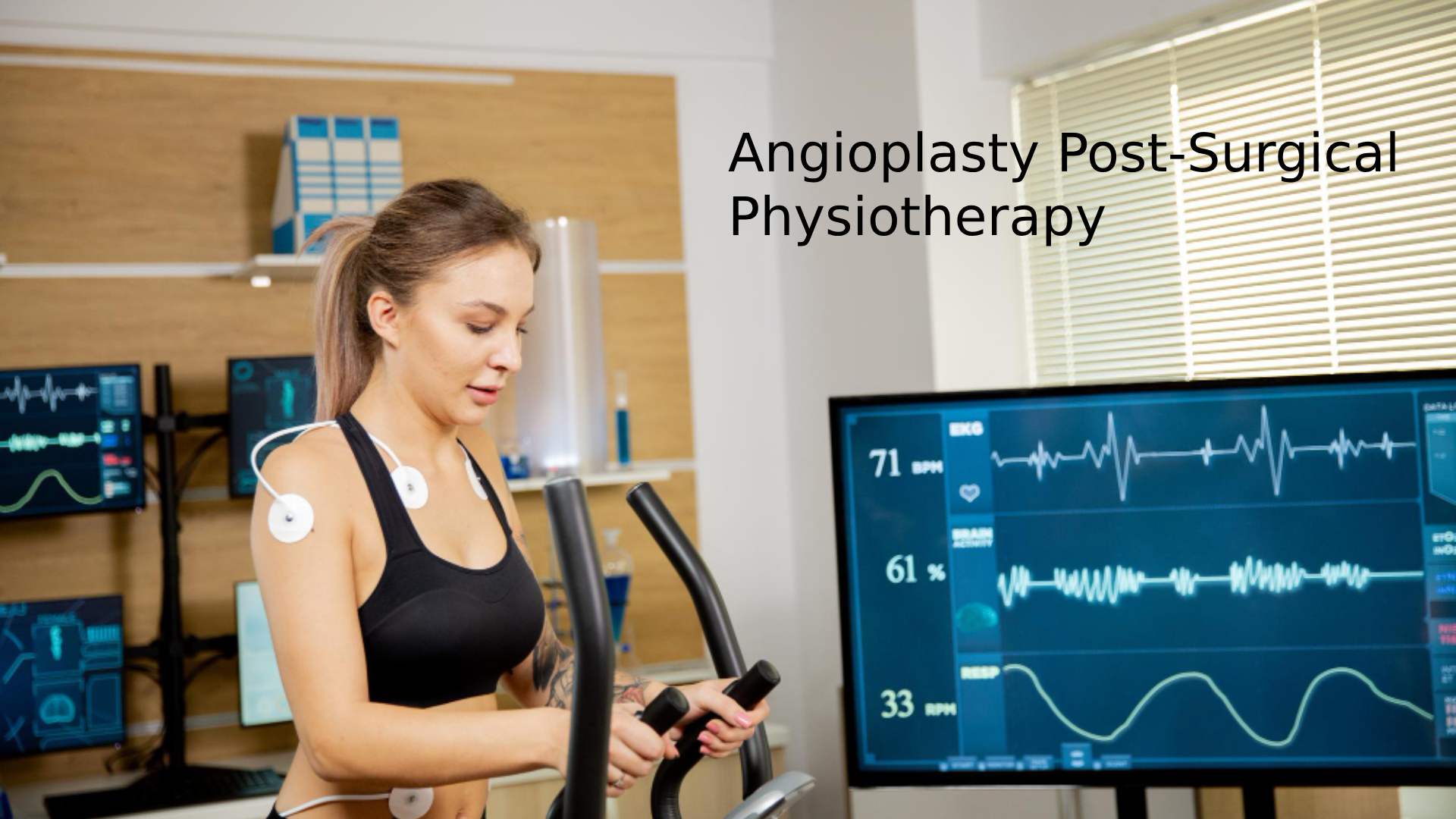 Angioplasty Post-Surgical Physiotherapy Management: A Guide