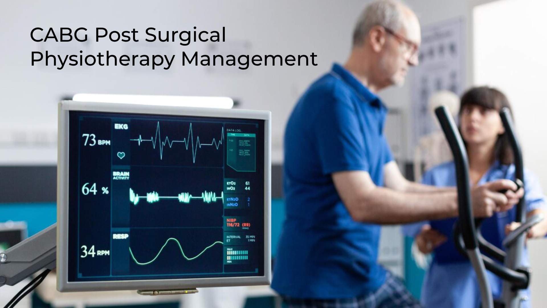 CABG Post Surgical Physiotherapy Management: Rehab Guide