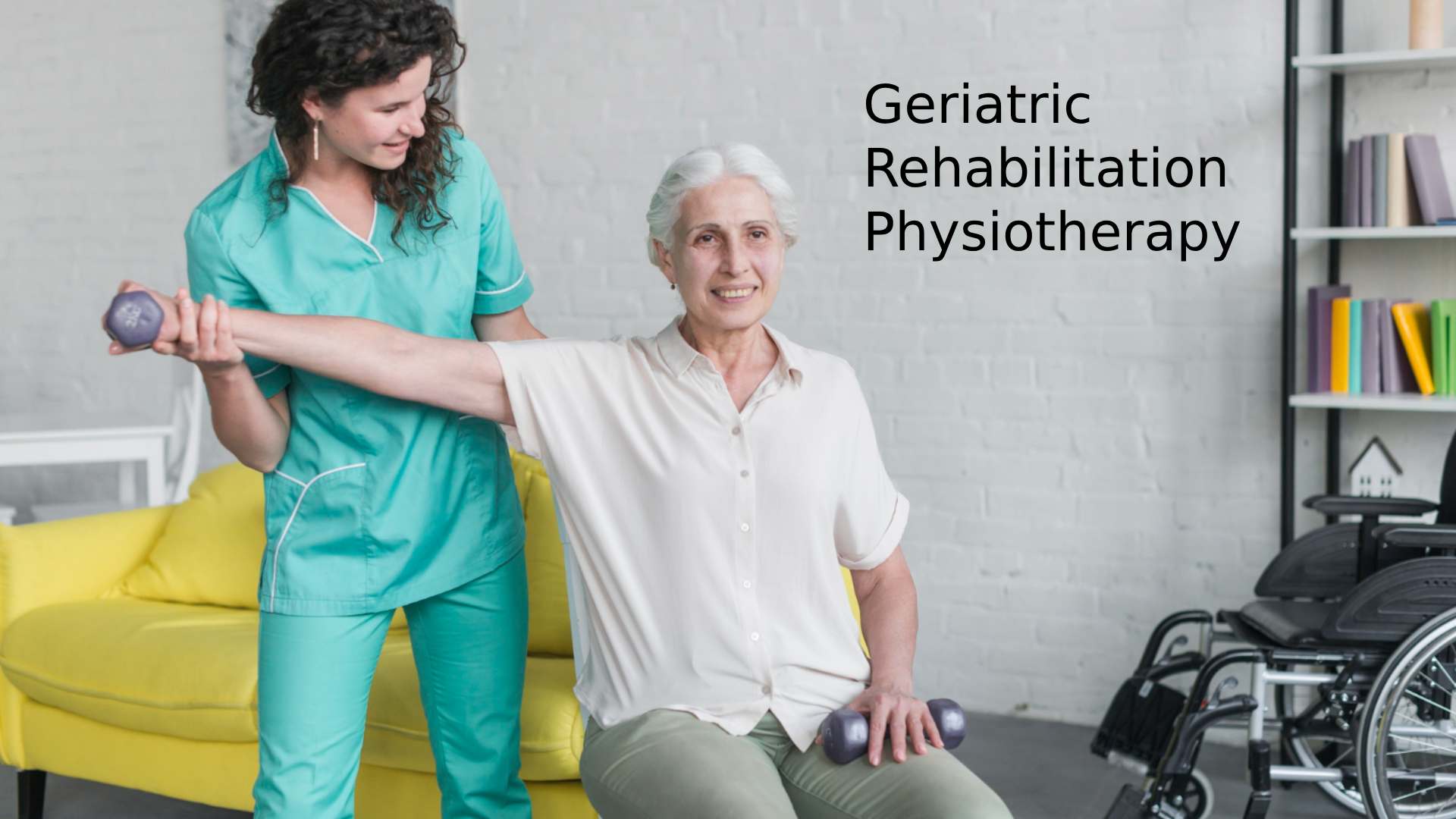 Geriatric Rehabilitation Physiotherapy: Rehab for Seniors