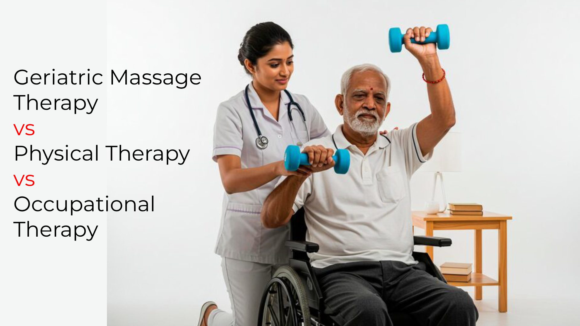 Massage Therapy vs Physical Therapy vs OT : Geriatric Care